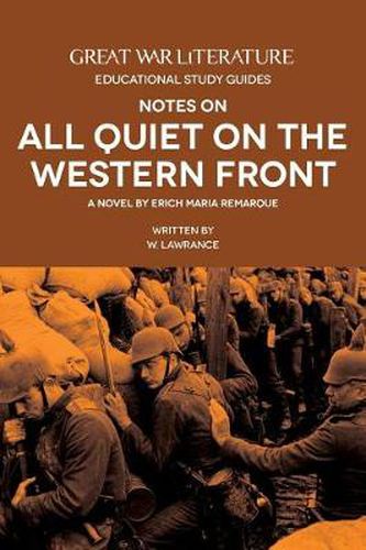 Cover image for Great War Literature Notes on All Quiet on the Western Front