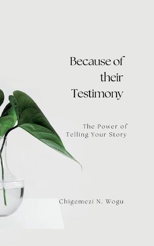 Cover image for Because of their Testimony