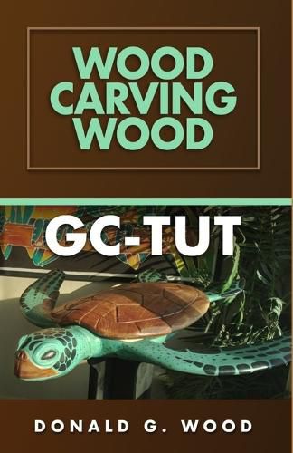 Cover image for GC-Tut Wood Carving Wood