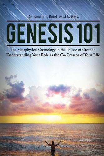 Cover image for Genesis 101: The Metaphysical Cosmology in the Process of Creation