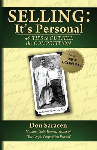 Cover image for Selling: It's Personal: 49 Tips to Outsell the Competition