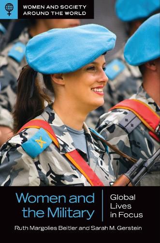 Cover image for Women and the Military: Global Lives in Focus