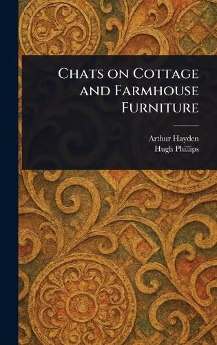 Cover image for Chats on Cottage and Farmhouse Furniture