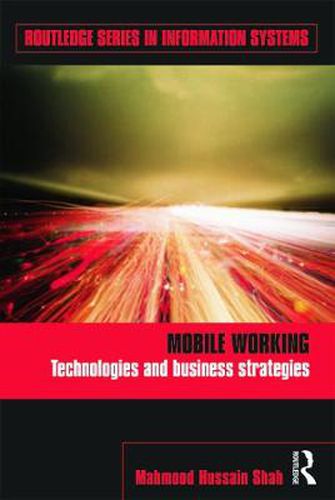 Cover image for Mobile Working: Technologies and Business Strategies