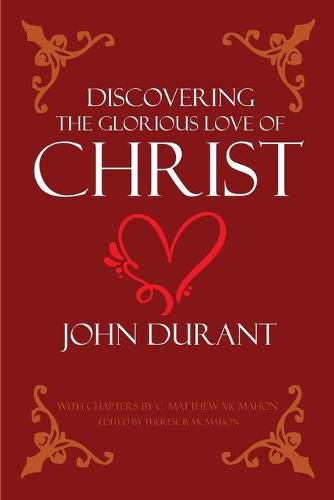 Discovering the Glorious Love of Christ