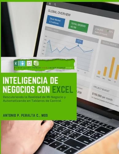 Cover image for Inteligencia de Negocios con Excel: Descubriendo La Realidad de Mi Negocio y Automatizando en Tableros de Control