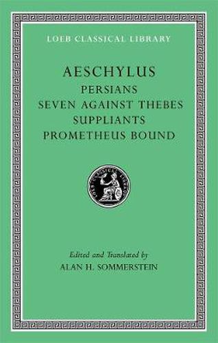 Cover image for Persians. Seven against Thebes. Suppliants. Prometheus Bound