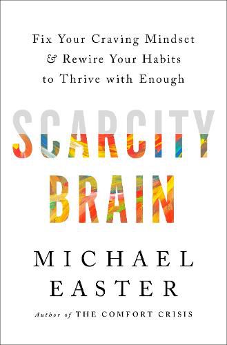 Cover image for The Scarcity Brain