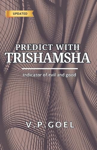 Cover image for Predict with Trishamsha - for good and bad effects