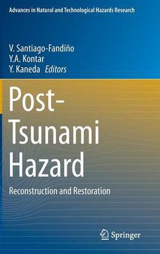 Cover image for Post-Tsunami Hazard: Reconstruction and Restoration