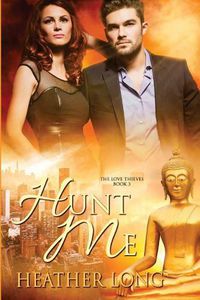 Cover image for Hunt Me: Love Thieves