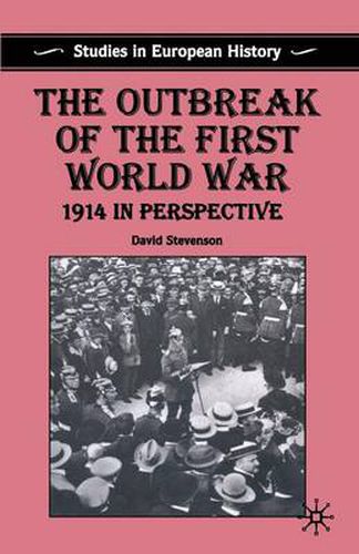 Cover image for The Outbreak of the First World War: 1914 in Perspective