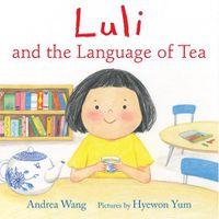 Cover image for Luli and the Language of Tea