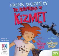 Cover image for The Adventures Of Kizmet: Kizmet and the Case of the Tassie Tiger & Kizmet and the Case of the Smashed Violin