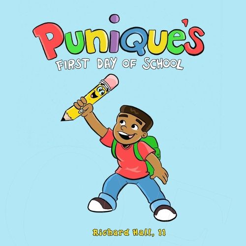 Cover image for Punique's First Day of School