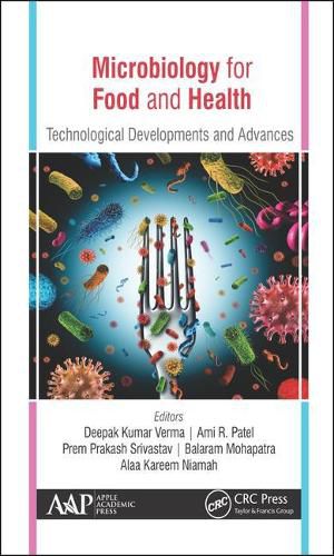 Cover image for Microbiology for Food and Health: Technological Developments and Advances