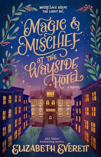 Cover image for Magic and Mischief at the Wayside Hotel