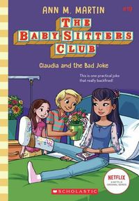 Cover image for Claudia and the Bad Joke (the Baby-Sitters Club #19)