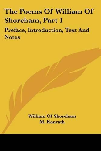 The Poems of William of Shoreham, Part 1: Preface, Introduction, Text and Notes