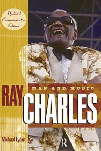 Cover image for Ray Charles: Man and Music, Updated Commemorative Edition