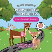 Cover image for The Money Adventures of Grandma Deer and her Grand Deers