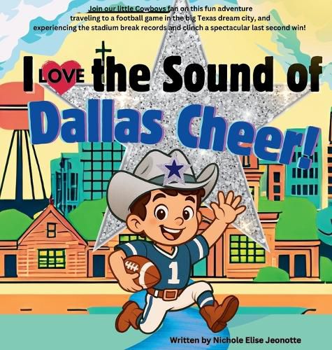 Cover image for I Love the Sound of Dallas Cheer!