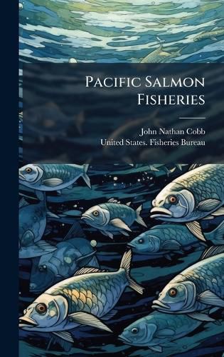 Cover image for Pacific Salmon Fisheries