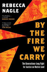 Cover image for By the Fire We Carry