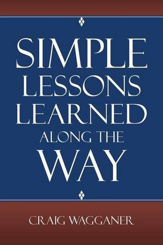 Cover image for Simple Lessons Learned Along The Way