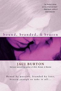 Cover image for Bound, Branded, & Brazen