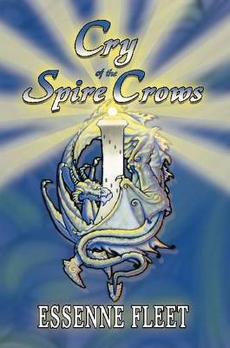 Cover image for Cry of the Spire Crows - Book Two of The Soulfire Saga of Tabitha Moon