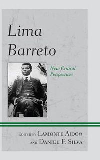 Cover image for Lima Barreto: New Critical Perspectives