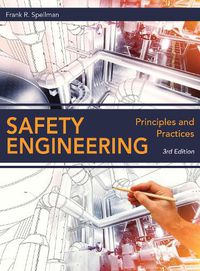 Cover image for Safety Engineering: Principles and Practices