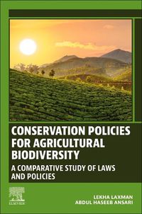 Cover image for Conservation Policies for Agricultural Biodiversity: A Comparative Study of Laws and Policies