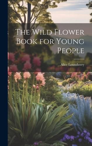 Cover image for The Wild Flower Book for Young People