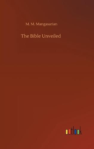 Cover image for The Bible Unveiled