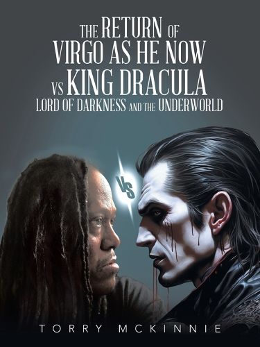 Cover image for The return of Virgo as he now vs King Dracula lord of darkness and the underworld