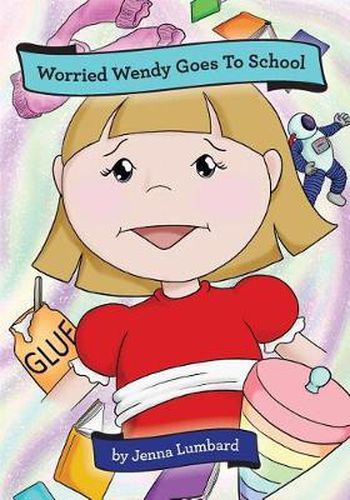 Cover image for Worried Wendy Goes to School