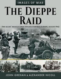 Cover image for The Dieppe Raid