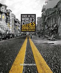 Cover image for State of the World's Cities 2010/11: Cities for All: Bridging the Urban Divide