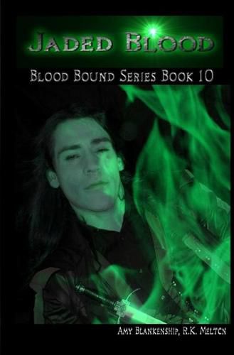 Jaded Blood (Blood Bound Book 10)