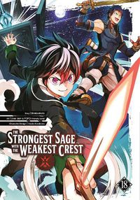 Cover image for The Strongest Sage with the Weakest Crest 18