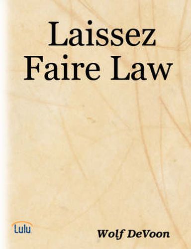 Cover image for Laissez Faire Law