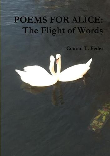 Cover image for Poems for Alice: the Flight of Words