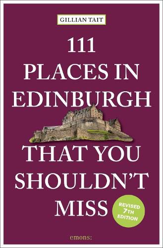 Cover image for 111 Places in Edinburgh That You Shouldn't Miss