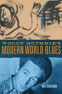 Cover image for Woody Guthrie's Modern World Blues
