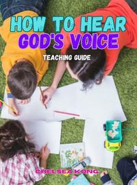 Cover image for How to Hear God's Voice Teaching Guide