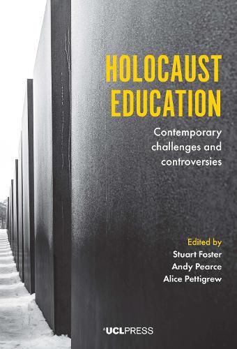 Cover image for Holocaust Education: Contemporary Challenges and Controversies