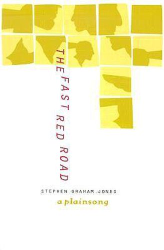 Cover image for The Fast Red Road: A Plainsong