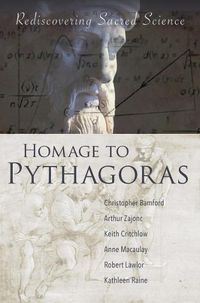 Cover image for Homage to Pythagoras: Rediscovering Sacred Science